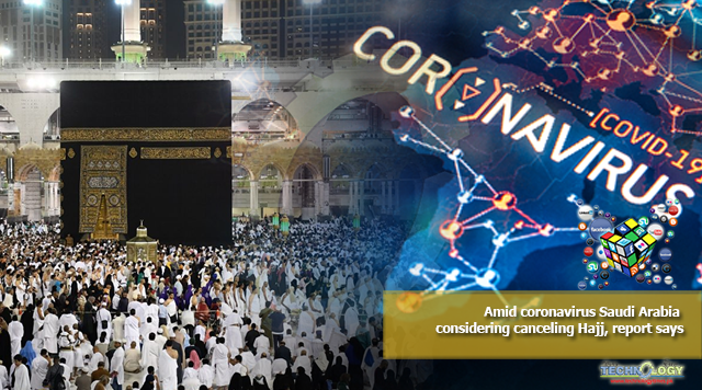 Amid coronavirus Saudi Arabia considering canceling Hajj, report says