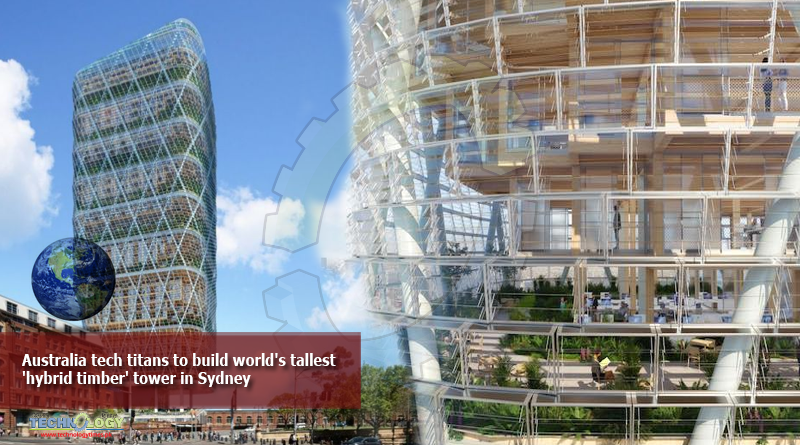 Australia-tech-titans-to-build-worlds-tallest-hybrid-timber-tower-in-Sydney