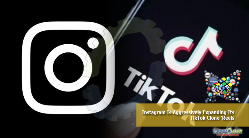 Instagram-Is-Aggressively-Expanding-Its-TikTok-Clone-‘Reels