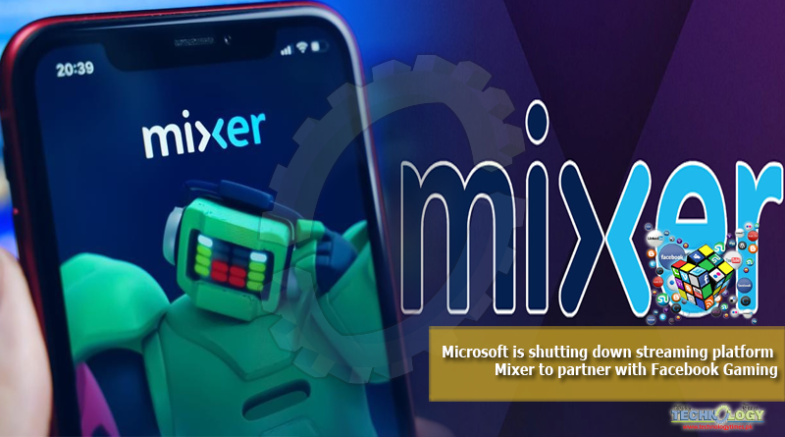 Microsoft Shutting Streaming Platform Mixer Partner With Facebook Gaming