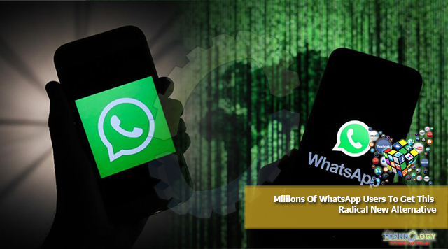 Millions Of WhatsApp Users To Get This Radical New Alternative