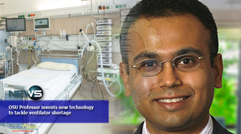 OSU Professor invents new technology to tackle ventilator shortage