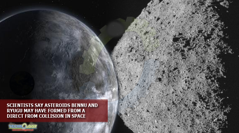 SCIENTISTS-SAY-ASTEROIDS-BENNU-AND-RYUGU-MAY-HAVE-FORMED-FROM-A-DIRECT-FROM-COLLISION-IN-SPACE