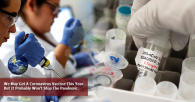 We-May-Get-A-Coronavirus-Vaccine-This-Year.-But-It-Probably-Won’t-Stop-The-Pandemic