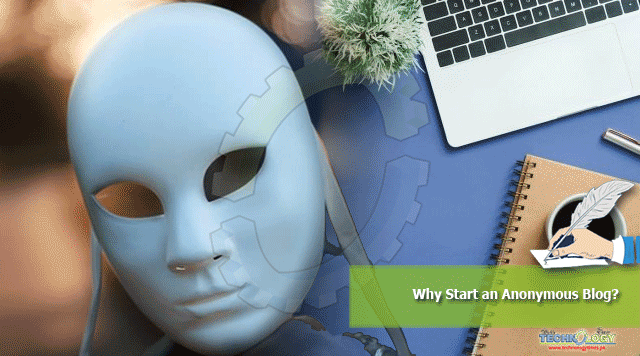 Why-Start-an-Anonymous-Blog