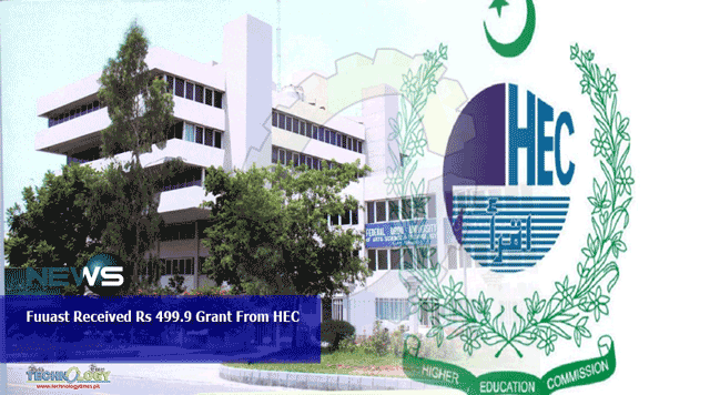 Fuuast-Received-Rs-499.9-Grant-From-HEC