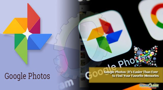 Google Photos: It’s Easier Than Ever to Find Your Favorite Memories
