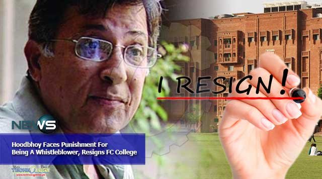 Hoodbhoy Faces Punishment For Being A Whistleblower, Resigns FC College