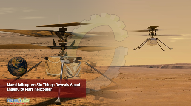 Mars Halicopter: Six Things Reveals About Ingenuity Mars helicopter