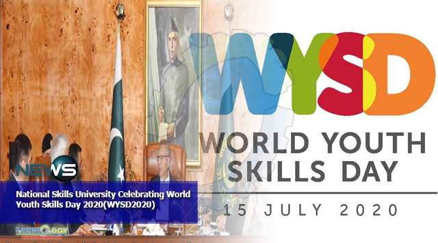 National Skills University Celebrating World Youth Skills Day 2020(WYSD2020)