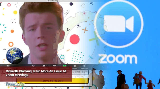 Rickrolls Blocking Is No More An Issue At Zoom Meetings