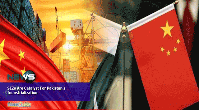 SEZs-Are-Catalyst-For-Pakistans-Industrialization
