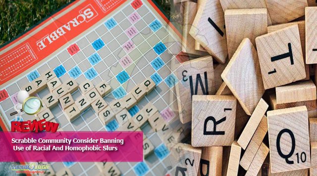 Scrabble Community Consider Banning Use of Racial And Homophobic Slurs