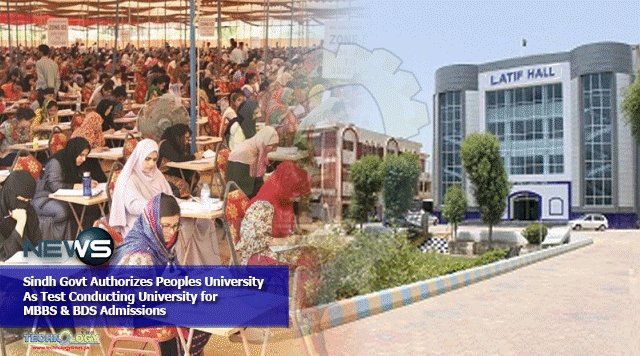 Sindh Govt Authorizes Peoples University As Test Conducting University for MBBS & BDS Admissions
