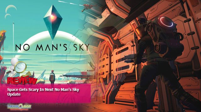 Space Gets Scary In Next No Man’s Sky Update
