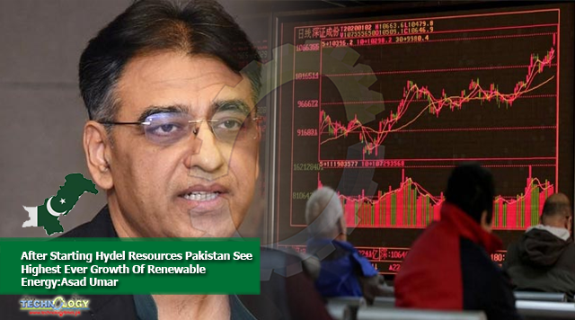 After Starting Hydel Resources Pakistan See Highest Ever Growth Of Renewable Energy:Asad Umar