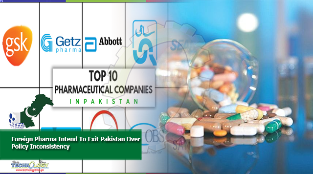 Foreign Pharma Intend To Exit Pakistan Over Policy Inconsistency