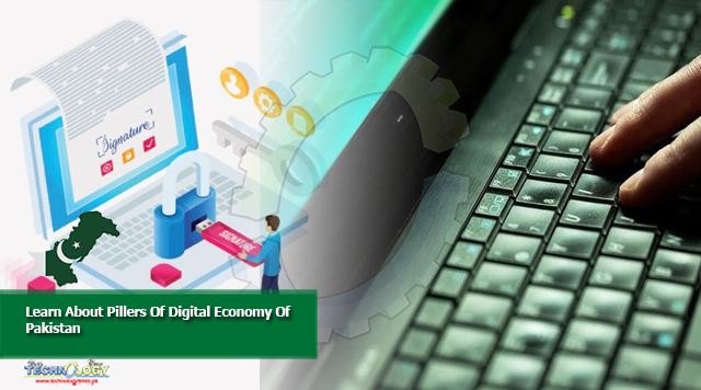 Learn About Pillers Of Digital Economy Of Pakistan