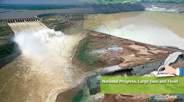 National Progress, Large Dam and Flood
