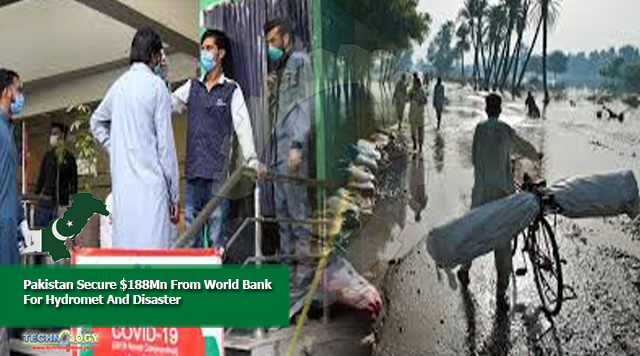 Pakistan Secure $188Mn From World Bank For Hydromet And Disaster