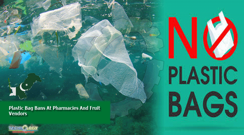 Plastic Bag Bans At Pharmacies And Fruit Vendors