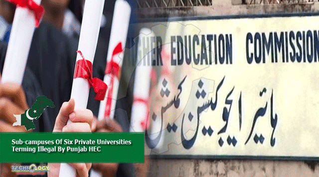Sub-campuses-Of-Six-Private-Universities-Terming-Illegal-By-Punjab-HEC