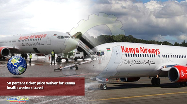 50 percent ticket price waiver for Kenya health workers travel