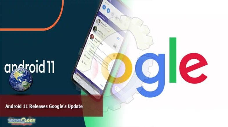 Android 11 Releases Google's Update