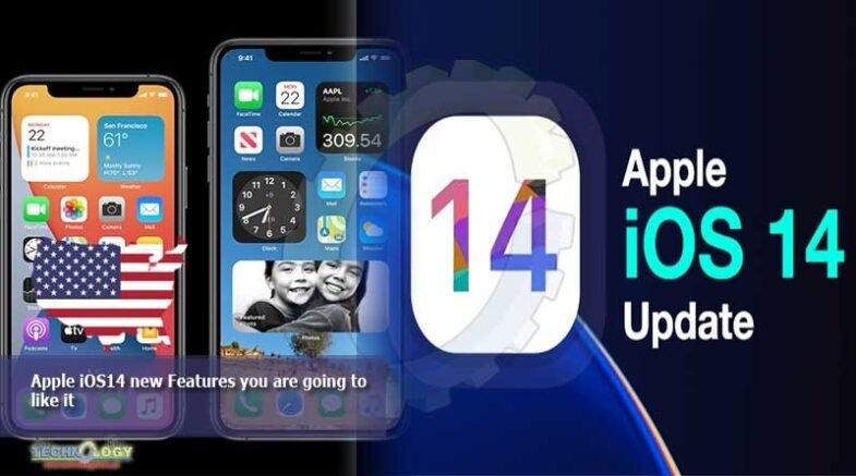 Apple iOS14 new Features you are going to like it