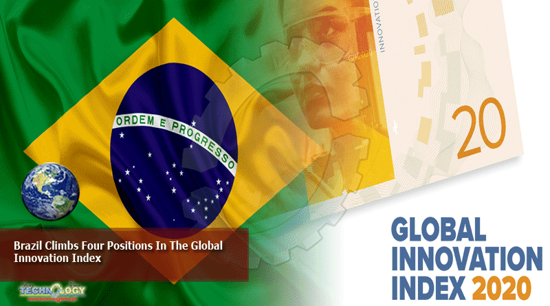 Brazil Climbs Four Positions In The Global Innovation Index
