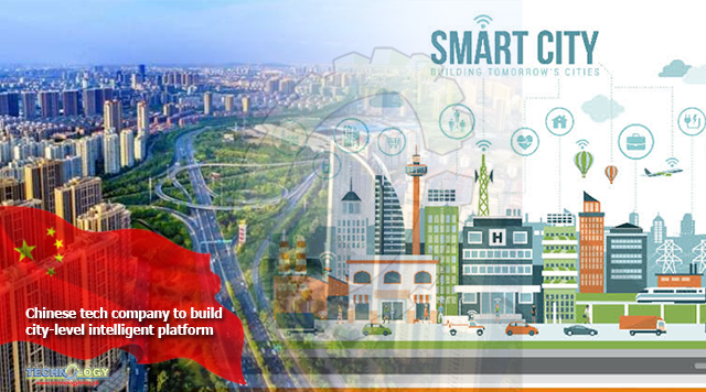 Chinese tech company to build city-level intelligent platform