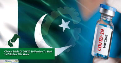 Clinical Trials Of COVID 19 Vaccine To Start In Pakistan This Week