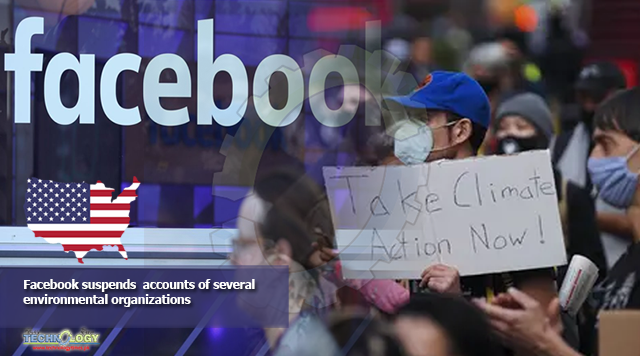 Facebook suspends accounts of several environmental organizations
