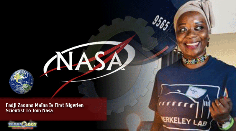 Fadji Zaouna Maïna Is First Nigerien Scientist To Join Nasa