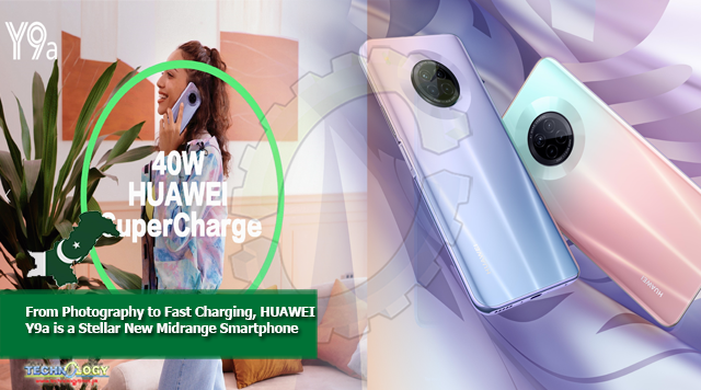 From Photography to Fast Charging, HUAWEI Y9a is a Stellar New Midrange Smartphone