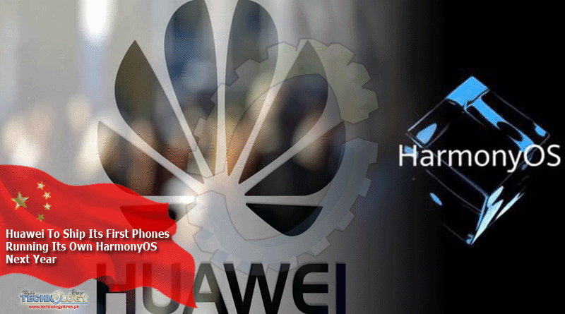 Huawei To Ship Its First Phones Running Its Own HarmonyOS Next Year