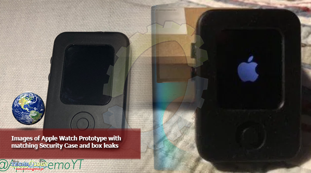 Images of Apple Watch Prototype with matching Security Case and box leaks