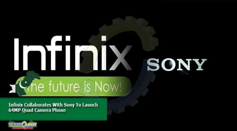 Infinix Collaborates With Sony To Launch 64MP Quad Camera Phone