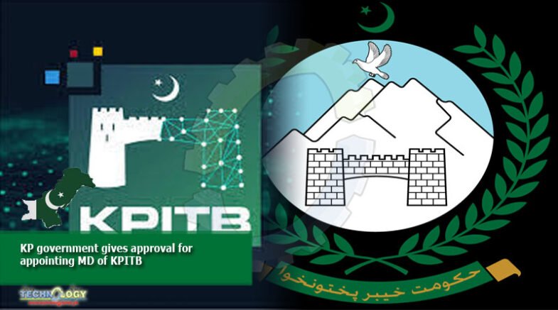 KP government gives approval for appointing MD of KPITB