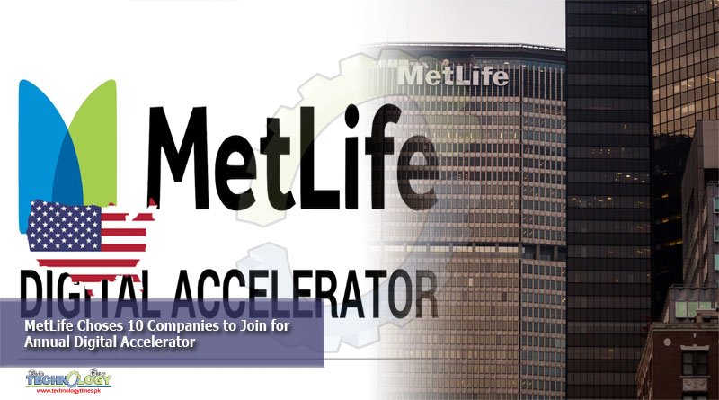 MetLife choses 10 companies to join for annual Digital Accelerator