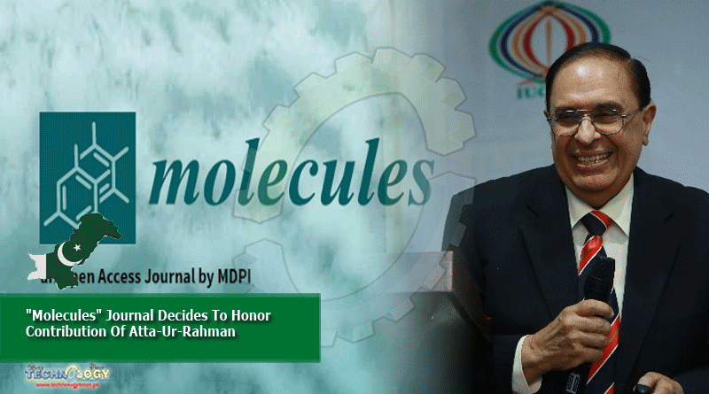 "Molecules" Journal Decides To Honor Contribution Of Atta-Ur-Rahman