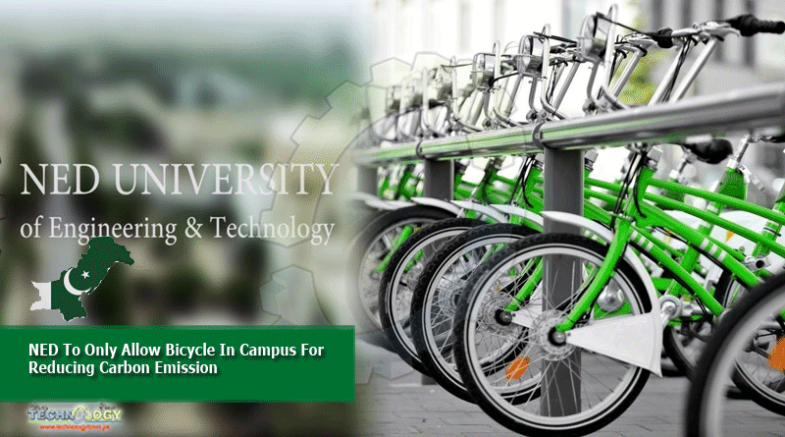 NED To Only Allow Bicycle In Campus For Reducing Carbon Emission