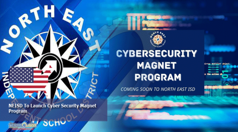 NEISD To Launch Cyber Security Magnet Program