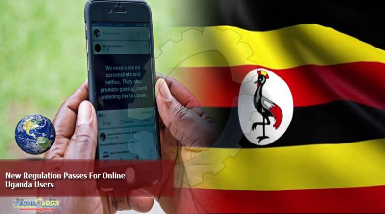 New Regulation Passes For Online Uganda Users