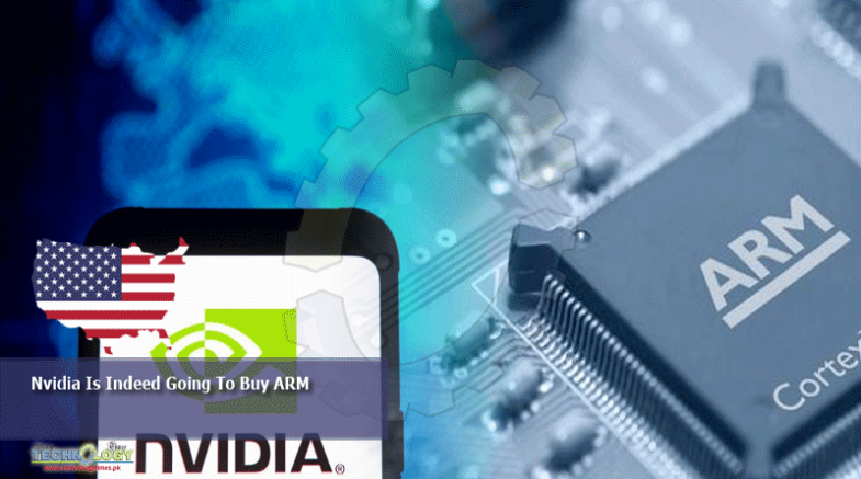 Nvidia Is Indeed Going To Buy ARM