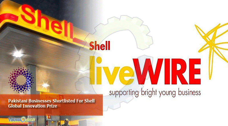 Pakistani Businesses Shortlisted For Shell Global Innovation Prize