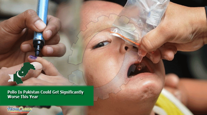 Polio In Pakistan Could Get Significantly Worse This Year