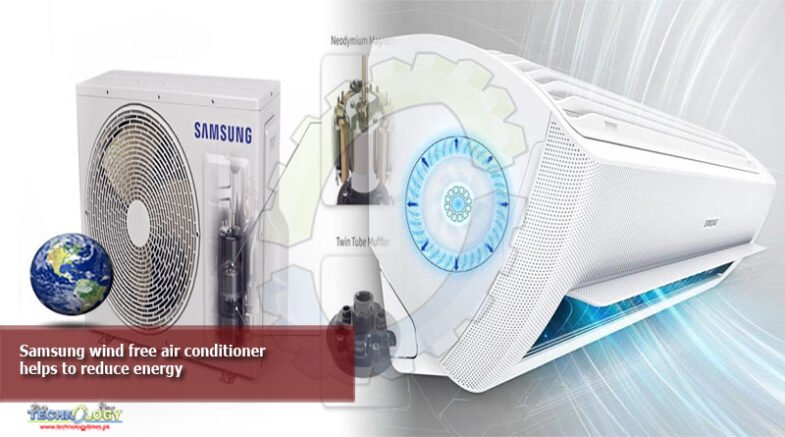 Samsung wind free air conditioner helps to reduce energy