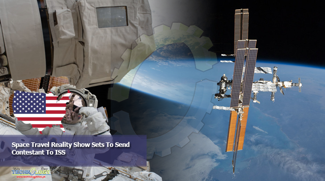Space Travels Reality Show Sets To Send Contestant To ISS