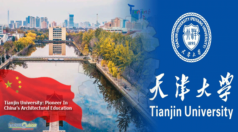 Tianjin University: Pioneer In China’s Architectural Education